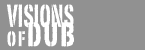 visions of dub
